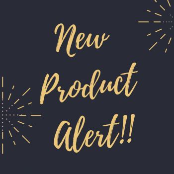 NEW PRODUCT ALERT 3.